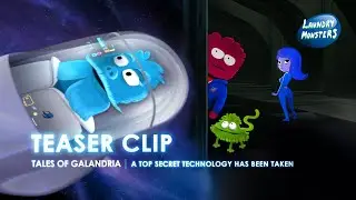 Laundry Monsters  - Tales of Galandria: A Top Secret Technology Has Been Taken -Animation SciFi Clip