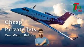 Top 10 Cheapest Private Jets | Price & Specs