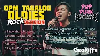 OPM Tagalog Oldies (Rock Version) Playlist #3 || GeoRiffs Covers (Pop Punk, Heavy Metal & Metalcore)