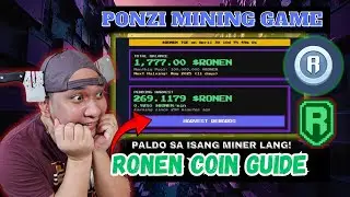 RONEN COIN NEW PONZI MINING GAME NG RONIN BLOCKCHAIN | TAGALOG GUIDE