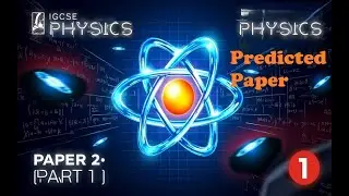 Final Revision for 0625 Physics MCQ Part 1 Predicted Paper Walkthrough