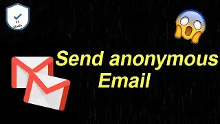 إرسال بريد إلكتروني مجهول بدون حساب غوغل | send anonymous email
