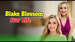 Blake Blossom Star Life
