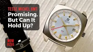 All Out With the First Watch: Swiss Made Tess&eacute; Michel GMT // Watch of the Week 255