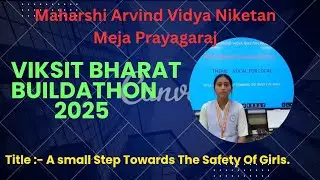 A Small Step Towards the Safety of Girls. Vocal for Local Innovation. Viksit Bharat Buildathon 2025.