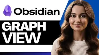 How To Use Obsidian Graph View (2026)
