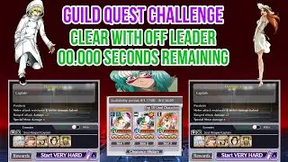Guild Quest Challenge - Very Hard Captain Ranged 00.000 Seconds Remaining [] Bleach: Brave Souls