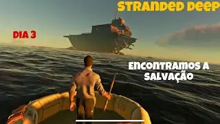 Stranded Deep - Olha S&oacute; O Que Encontrei Dentro Do Navio