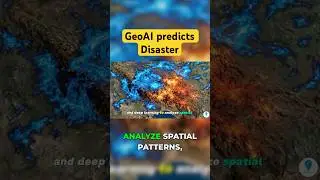 GeoAI прогнозирует наводнения и засухи до того, как они произойдут 🌍