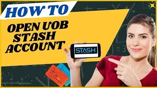 How to open uob Stash account l Double Z
