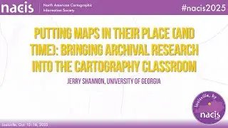 Putting maps in their place (and time): bringing archival research into the carto... - Jerry Shannon