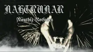 Nahtrunar - Nauthiz Notfeuer (Black Metal Austria)
