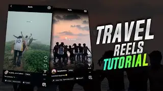 NEW  TRENDING TRAVEL REELS VIDEO EDITING | MONSOON TRAVEL REELS TUTORIAL | REELS TRENDING TUTORIAL
