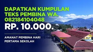 AMANAT PEMBINA UPACARA SENIN TENTANG HARI PERTAMA MASUK SEKOLAH