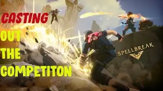 CASTING OUT THE COMPETITION - SPELLBREAK GAMEPLAY