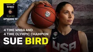 WNBA legend and four-time champion Sue Bird joins Etan Thomas on The Rematch
