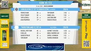 Kirkheaton CC 1st XI Kirkheaton 1XI v Thurstonland CC 1st XI