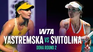 Dayana Yastremska vs. Elina Svitolina | 2026 Doha Round 2 | WTA Match Highlights