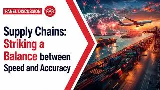 Supply Chain Management: Striking a Balance between Speed and Accuracy