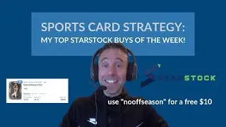 Sports Card Strategy - Top Starstock Buy Of The Week