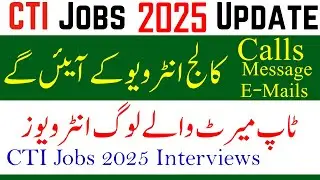 CTI Jobs 2025 Interviews | CTI Inform by SMs/Emails/Letters | CTI Jobs 2025 | cti interviews letter