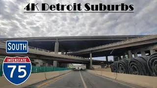 4K Detroit Suburbs.  I-75 South.  Interstate 75 South