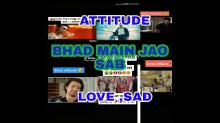 Boy's Attitude ,#LOVE , #SAD,  #MOOD OFF...#BHAD MAIN JAO SAB  | TikTok Boy Attitude Video