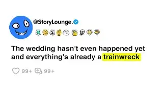 The wedding hasn't even happened yet and everything's already a trainwreck