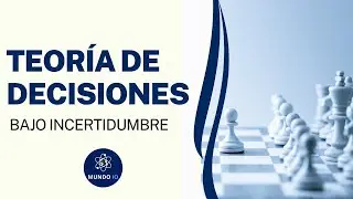 Teoria de decisiones: Bajo incertidumbre