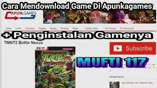 Tutorial Cara Mendownload Game Laptop Di Website Apunkagames Dan Proses Instal Gamenya