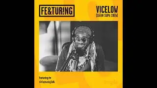 Featuring Vicelow (Saïan Supa Crew)