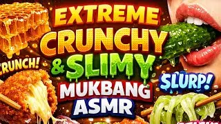 EXTREME CRUNCHY & SLIMY MUKBANG ASMR 🤤 | Sticky, Wet, Crunchy Sounds