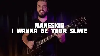 M&aring;neskin - I WANNA BE YOUR SLAVE (Guitar Cover) || Lucas Lopes Guitar