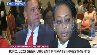 Solving Humanitarian crisis: ICRC, LCCI seek urgent private investments