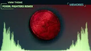 VMM Theme - Fossil Fighters Remix [Nova]