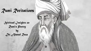 Rumi Recitations: The Forty Stations of Soul (The Tawasin of Mansur Al-Hallaj)