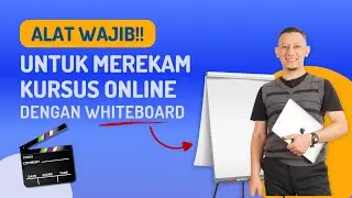 💡RAHASIA REKAMAN KURSUS ONLINE: WHITEBOARD & FLIPCHART!