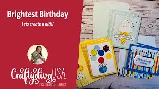 Create a Stampin' Up! Kit with ME! - Brightest Birthday