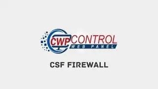 CSF Firewall - CentOS Web Panel