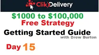ClikDelivery strategy day 15 2016 Click Delivery Training with Drew Burton
