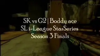 SK vs G2 | Bodyy ace| SL i-League StarSeries Season 3 Finals