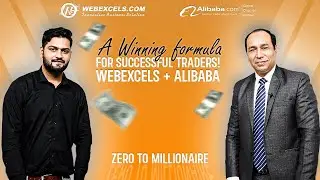 Client Shares Alibaba Success Story | Insights with Shahbaz Siddique | Webexcels