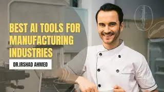 Best AI Tools For Manufacturing Industries