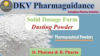 Dusting powder | Pharmaceutical Powder dosage forms | Pharmaceutical Powder | Solid dosage forms