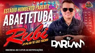 SET DJ DARLAN NO EST&Aacute;DIO HUMBERTO PARENTE RUBI A NAVE DO SOM EM ABAETETUBA 06-12-2025