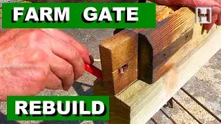 REBUILDING 40 YEAR OLD FARM GATE