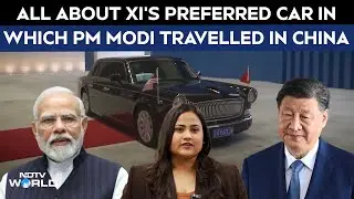 PM Modi Xi Meet | 'Hongqi': All About Xi Jinping's Preferred Car In Which PM Travelled In China