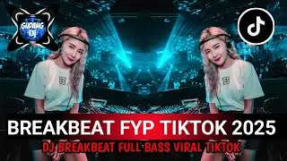 DJ BREAKBEAT SIDRAP FULL BASS VIRAL TIKTOK 2025