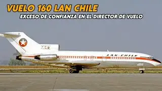 Vuelo 160 de LAN Chile - Exceso de confianza en el director de vuelo