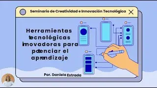 DANIELA ESTRADA RAM&Iacute;REZ FT-66 M&Oacute;DULO 3 HERRAMIENTAS TECNOL&Oacute;GICAS INNOVADORAS EA DER